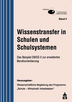 Wissenstransfer in Schulen und Schulsystemen von Butz,  Bert, Deeken,  Sven, Famulla,  Gerd E, Möhle,  Volker