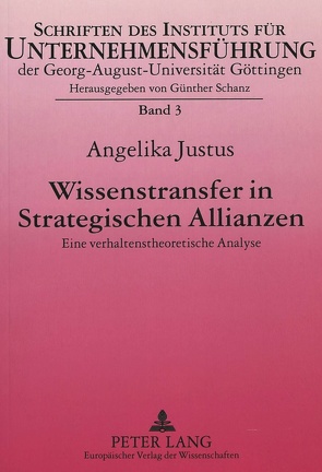 Wissenstransfer in Strategischen Allianzen von Justus,  Angelika