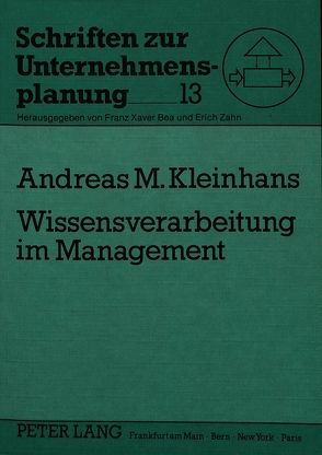 Wissensverarbeitung im Management von Kleinhans,  Andreas