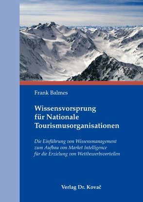 Wissensvorsprung für Nationale Tourismusorganisationen von Balmes,  Frank