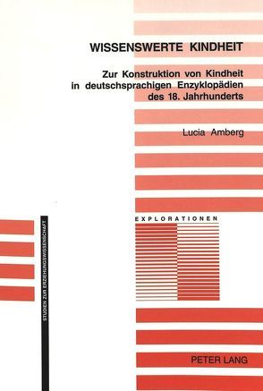 Wissenswerte Kindheit von Amberg,  Lucia