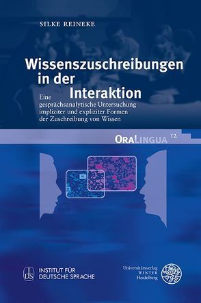 Wissenszuschreibungen in der Interaktion von Reineke,  Silke