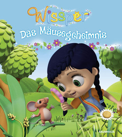 Wissper – Das Mäusegeheimnis von Petersen,  Paul