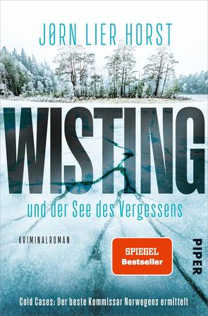 Wisting und der See des Vergessens von Brunstermann,  Andreas, Horst,  Jørn Lier