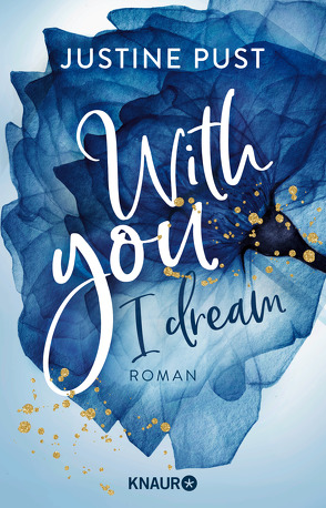 With you I dream von Pust,  Justine