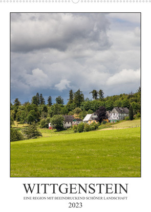 Wittgenstein – Eine Region mit beeindruckend schöner Landschaft (Wandkalender 2023 DIN A2 hoch) von Bücker,  Heidi