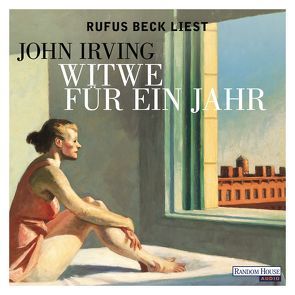 Witwe für ein Jahr von Beck,  Rufus, Irving,  John