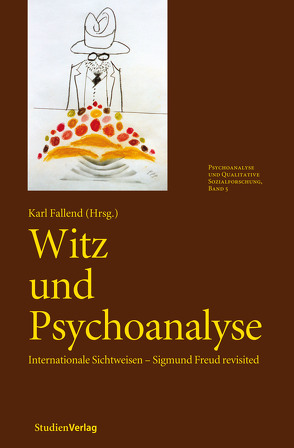 Witz und Psychoanalyse von Fallend,  Karl