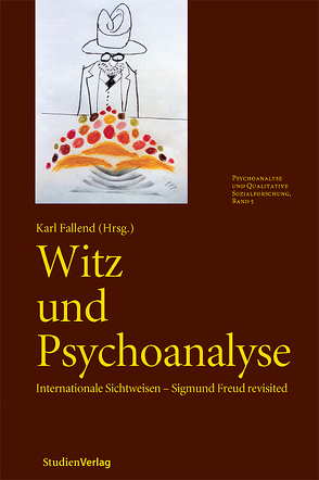 Witz und Psychoanalyse von Fallend,  Karl