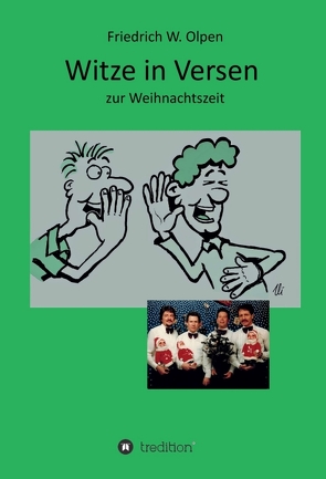 Witze in Versen zur Weihnachtszeit von Olpen,  Friedrich W.