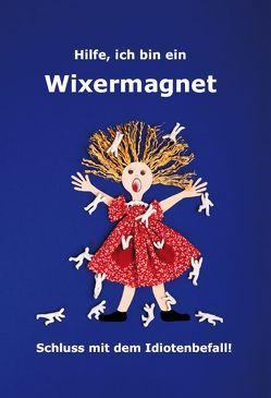 Wixermagnet von Bruckner,  Susanne