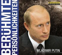 Wladimir Putin von Dobrusskin,  Susanne, Krause,  Thomas, Monarda Publishing House Ltd., Nolden,  Michael, Prasser,  Christoph