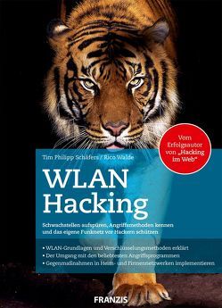 WLAN Hacking von Schäfers,  Tim Philipp, Walde,  Rico