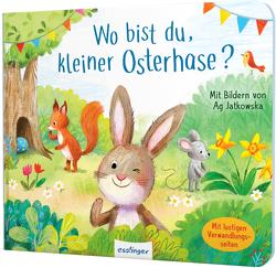 Wo bist du, kleiner Osterhase? von Jatkowska,  Ag, Tress,  Sylvia