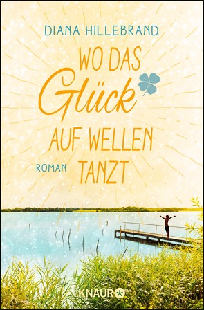 Wo das Glück auf Wellen tanzt von Hillebrand,  Diana