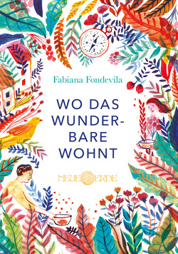 Wo das Wunderbare wohnt von Fondevila,  Fabiana