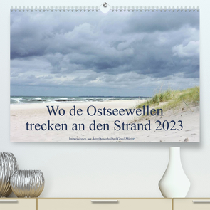 Wo de Ostseewellen trecken an den Strand 2023 (Premium, hochwertiger DIN A2 Wandkalender 2023, Kunstdruck in Hochglanz) von Stolzenburg,  Kerstin