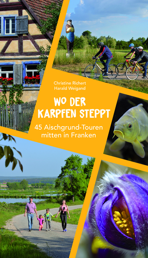 Wo der Karpfen steppt von Richert,  Christine, Weigand,  Harald