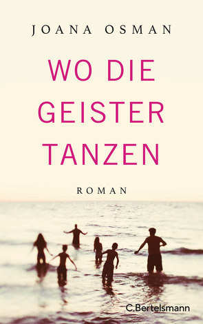 Wo die Geister tanzen von Osman,  Joana