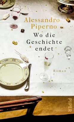 Wo die Geschichte endet von Kleiner,  Barbara, Piperno,  Alessandro