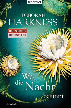 Wo die Nacht beginnt von Göhler,  Christoph, Harkness,  Deborah