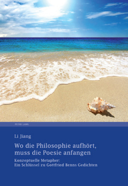 Wo die Philosophie aufhört, muss die Poesie anfangen von Jiang,  Li