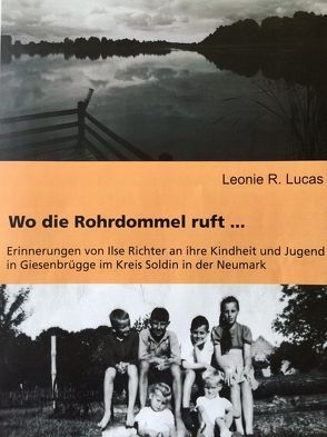 Wo die Rohrdommel ruft von Lucas,  Leonie R.