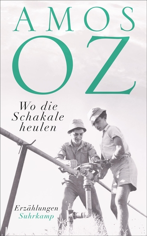 Wo die Schakale heulen von Oz,  Amos, Pressler,  Mirjam