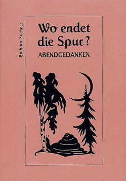 Wo endet die Spur? von Meerwald,  Istrid von, Suchner,  Barbara