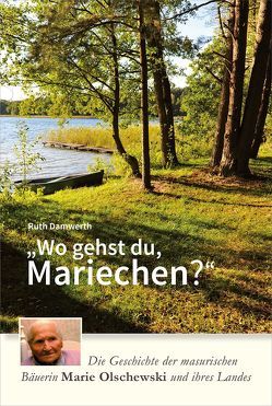 Wo gehst du, Mariechen? von Damwerth,  Ruth