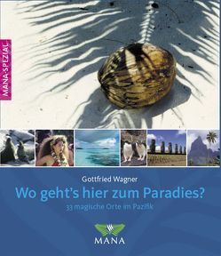 Wo geht’s hier zum Paradies? von Wagner,  Gottfried