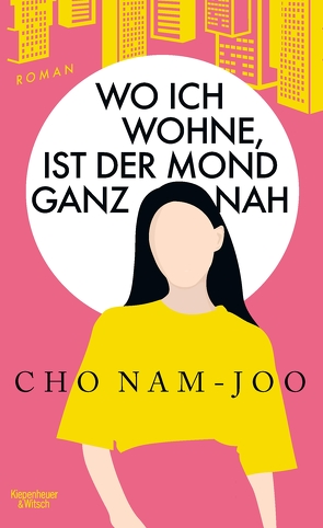 Wo ich wohne, ist der Mond ganz nah von Dirks,  Jan Henrik, Nam-Joo,  Cho