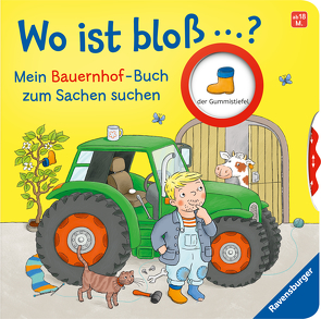 Wo ist bloß…? Mein Bauernhof-Buch zum Sachen suchen von Orso,  Kathrin-Lena, Wetzel,  Jutta