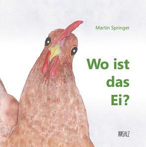 Wo ist das Ei? von Springer,  Martin