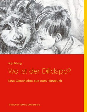 Wo ist der Dilldapp? von Bilsing,  Anja