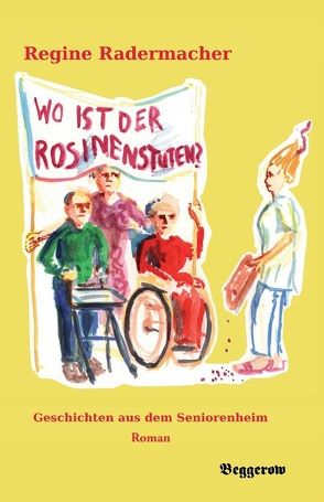 Wo ist der Rosinenstuten? von Radermacher,  Regine