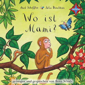 Wo ist Mami? von Donaldson,  Julia, Scheffler,  Axel