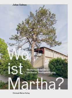 Wo ist Martha? von Ciarloni,  Sibylle, Gerig,  Karen N., Salinas,  Julian