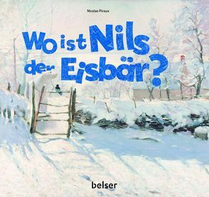 Wo ist Nils der Eisbär? von Piroux,  Nicolas