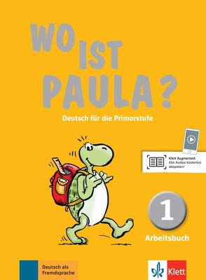 Wo ist Paula? 1 von Brohy,  Claudine, Endt,  Ernst, Koenig,  Michael, Marti,  Lucrezia, Pistorius,  Hannelore, Ritz-Udry,  Nadine, Schiffer,  Anne-Kathrein