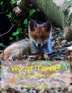 Wo ist Tarek? von Hungenberg,  Hans- Josef