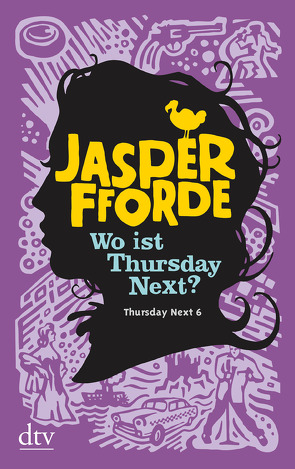 Wo ist Thursday Next? von Fforde,  Jasper, Stern,  Joachim