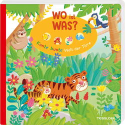 WO ist WAS? Kunterbunte Welt der Tiere. Pappebuch für Kinder ab 18 Monaten von Reindl,  Julia, Thau,  Christine