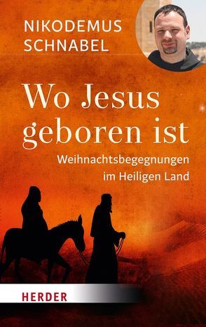 Wo Jesus geboren ist von Schnabel,  Nikodemus