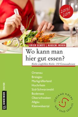 Wo kann man hier gut essen? von Schütz,  Erich, Weber,  Njoschi