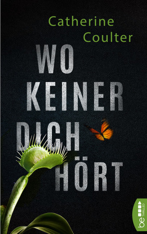 Wo keiner dich hört von Coulter,  Catherine, Strohm,  Leo