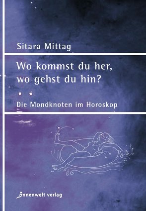 Wo kommst du her, wo gehst du hin? von Mittag,  Sitara