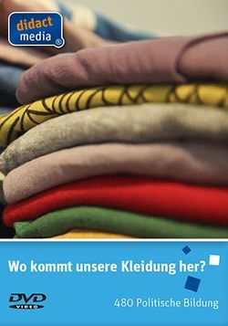 „Wo kommt unsere Kleidung her?“ von Weber,  Juergen