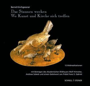 Wo Kunst und Kirche sich treffen von Gabriel,  Prälat Franz S., Hirtreiter,  Wolf, Kirchgessner,  Leo, Sobeck,  Andreas