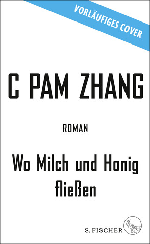 Wo Milch und Honig fließen von Regul,  Eva, Zhang,  C Pam